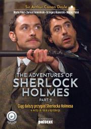 The Adventures of Sherlock Holmes (part II). Autor: Polak Maciej, Grzegorz Komerski (tłum.), red. nauk. Dariusz Jemielniak, Fihel Marta, Sir Arthur Conan Doyle. Dadada.pl Okładka książki The Adventures of Sherlock Holmes (part II)