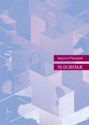 Okładka książki To, co zostaje