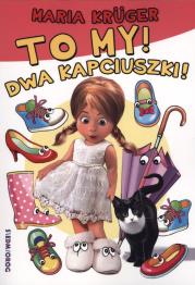 To my! Dwa kapciuszki!. Autor: Maria Krüger. Dadada.pl Okładka książki To my! Dwa kapciuszki!