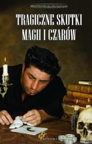 Okładka książki Tragiczne skutki magii i czarów TW
