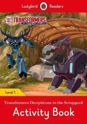 Opakowanie Transformers: Decepticons in the Scrapyard Activity Book Ladybird Readers Level 1