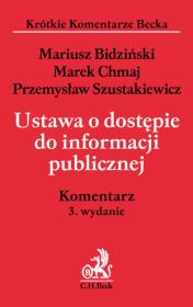 Okładka książki Ustawa o dostępie do informacji publicznej Komentarz