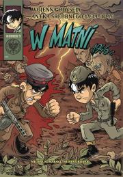 Wojenna odyseja Antka Srebrnego 1939-1946 z9 W matni 1946 r.. Autor: Konarski Michał, Ronek Hubert. Dadada.pl Okładka książki Wojenna odyseja Antka Srebrnego 1939-1946 z9 W matni 1946 r.