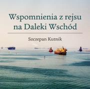 Okładka książki Wspomnienia z rejsu na Daleki Wschód