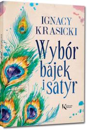 Wybór bajek i satyr (Żona modna i inne...). Autor: Ignacy Krasicki. Dadada.pl Okładka książki Wybór bajek i satyr (Żona modna i inne...)