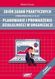 Zbiór zadań praktycznych z kwalifikacji AU.35. Autor: Piasecka Wioletta. Dadada.pl Okładka książki Zbiór zadań praktycznych z kwalifikacji AU.35