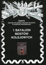 1 batalion mostów kolejowych. Autor: Piotr Zarzycki. Dadada.pl Okładka książki 1 batalion mostów kolejowych