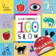 100 SŁÓW - Moje pierwsze zadania z naklejkami. Autor: Opracowanie zbiorowe. Dadada.pl Okładka książki 100 SŁÓW - Moje pierwsze zadania z naklejkami