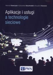 Okładka książki Aplikacje i usługi a technologie sieciowe