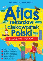 Okładka książki Atlas rekordów i ciekawostek Polski