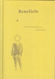 Beneficio. Autor: Kalicki Michał, Gawronkiewicz Krzysztof. Dadada.pl Okładka książki Beneficio