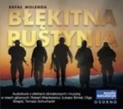 Błękitna Pustynia audiobook. Autor: Molenda Rafał. Dadada.pl Okładka książki Błękitna Pustynia audiobook