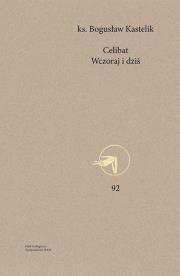 Okładka książki Celibat. Wczoraj i dziś