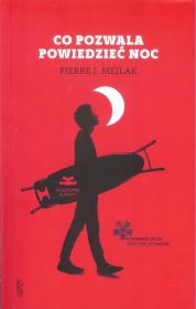 Okładka książki Co pozwala powiedzieć noc