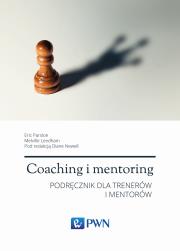 Coaching i mentoring. Autor: Diane Melville, Melville Leedham, Eric Parsloe. Dadada.pl Okładka książki Coaching i mentoring