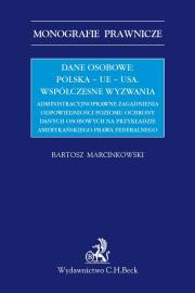 Okładka książki Dane osobowe Polska UE USA Współczesne wyzwania administracyjnoprawne zagadnienia odpowiednio