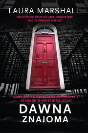 Dawna znajoma. Autor: Marshall Laura. Dadada.pl Okładka książki Dawna znajoma