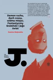 Demon ruchu, duch czasu, widma miejsc. Autor: Majewska Joanna. Dadada.pl Okładka książki Demon ruchu, duch czasu, widma miejsc