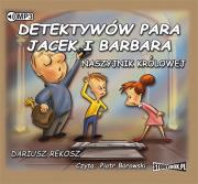 Detektywów para, Jacek i Barbara. Naszyjnik królowej - Audiobook. Autor: Rekosz Dariusz. Dadada.pl Okładka książki Detektywów para, Jacek i Barbara. Naszyjnik królowej - Audiobook