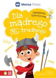 Dla mądrego nic trudnego. Łamigłówki historyczne. Autor: Kamil Pruszyński. Dadada.pl Okładka książki Dla mądrego nic trudnego. Łamigłówki historyczne
