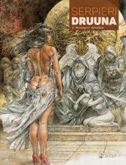Druuna Tom 3 Mandragora Aphrodisia. Autor: Serpieri Paolo Eleuteri. Dadada.pl Okładka książki Druuna Tom 3 Mandragora Aphrodisia