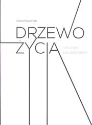 Okładka książki Drzewo życia Tom 3 lata 1942-1944