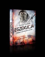 Egzekucja. Autor: Turowski Tomasz. Dadada.pl Okładka książki Egzekucja