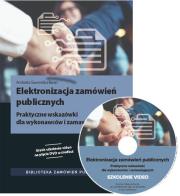 Elektronizacja zamówień publicznych + DVD. Autor: Gawrońska-Baran Andrzela. Dadada.pl Okładka książki Elektronizacja zamówień publicznych + DVD