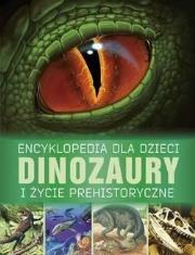 Encyklopedia dla dzieci. Dinozaury i życie..... Autor: Steve Parker     Brian Williams     Rupert Matthews. Dadada.pl Okładka książki Encyklopedia dla dzieci. Dinozaury i życie....