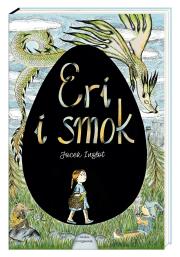 Eri i smok. Autor: Inglot Jacek, Anita Graboś. Dadada.pl Okładka książki Eri i smok