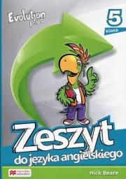 Evolution plus 5 Zeszyt do języka angielskiego. Autor: Beare Nick. Dadada.pl Okładka książki Evolution plus 5 Zeszyt do języka angielskiego