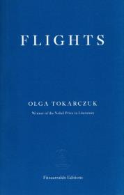 Flights. Autor: Olga Tokarczuk. Dadada.pl Okładka książki Flights