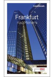 Frankfurt nad Menem Travelbook. Autor: Beata Pomykalska, Paweł Pomykalski. Dadada.pl Okładka książki Frankfurt nad Menem Travelbook