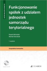 Okładka książki Funkcjonowanie spółek z udziałem jednostek samorządu terytorialnego + płyta CD