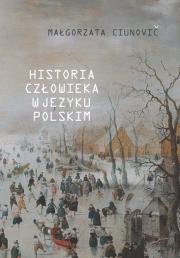 Okładka książki Historia człowieka w języku polskim