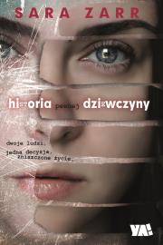 Historia pewnej dziewczyny. Autor: Sara Zarr. Dadada.pl Okładka książki Historia pewnej dziewczyny