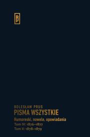 Okładka książki Humoreski, nowele, opowiadania.  Tom IV: 1876-1877; Tom V: 1878-1879