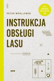 Okładka książki Instrukcja obsługi lasu