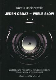 Jeden obraz - wiele słów. Autor: Raniszewska Dorota. Dadada.pl Okładka książki Jeden obraz - wiele słów