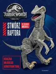 Jurassic World 2. Stwórz raptora. Książka młodego konstruktora. Autor: Katrina Pallant. Dadada.pl Okładka książki Jurassic World 2. Stwórz raptora. Książka młodego konstruktora