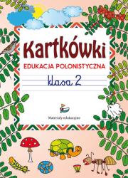 Kartkówki Edukacja polonistyczna Klasa 2. Autor: Guzowska Beata. Dadada.pl Okładka książki Kartkówki Edukacja polonistyczna Klasa 2