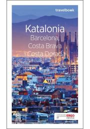 Katalonia Barcelona, Costa Brava i Costa Dorada Travelbook. Autor: Zaręba Dominika. Dadada.pl Okładka książki Katalonia Barcelona, Costa Brava i Costa Dorada Travelbook