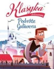 Klasyka młodzieżowa: Podróże Guliwera. Autor: Gatti Alessandro. Dadada.pl Okładka książki Klasyka młodzieżowa: Podróże Guliwera