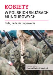 Okładka książki Kobiety w polskich służbach mundurowych