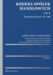 Kodeks spółek handlowych Komentarz. Autor: Józef Frąckowiak (red.), Kopaczyńska-Pieczniak Katarzyna, Michalski Marek, Witosz Aleksander Jerzy. Dadada.pl Okładka książki Kodeks spółek handlowych Komentarz
