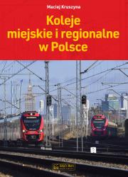 Okładka książki Koleje miejskie i regionalne w Polsce