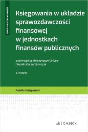 Okładka książki Księgowania w układzie sprawozdawczości finansowej w jednostkach finansów publicznych