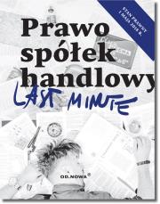 Okładka książki Last Minute Prawo Spółek Handlowych 2018