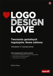 Logo Design Love Tworzenie genialnych logotypów. Autor: Airey David. Dadada.pl Okładka książki Logo Design Love Tworzenie genialnych logotypów