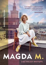 Magda M. Ciąg dalszy nastąpił. Autor: Radosław Figura. Dadada.pl Okładka książki Magda M. Ciąg dalszy nastąpił